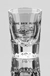 Come Back Alive Shot Glass - DPx Gear Inc.